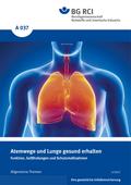A 037 Atemwege und Lunge gesund erhalten