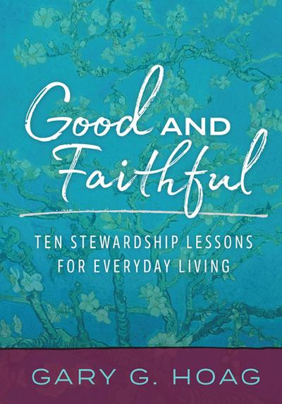 Good and Faithful
