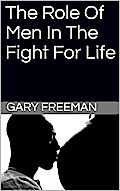 The Role of Men in the Fight for Life