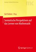 Semiotische Perspektiven auf das Lernen von Mathematik