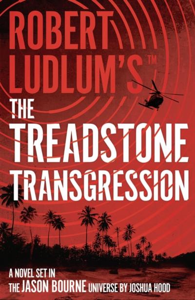 Robert Ludlum’s  the Treadstone Transgression