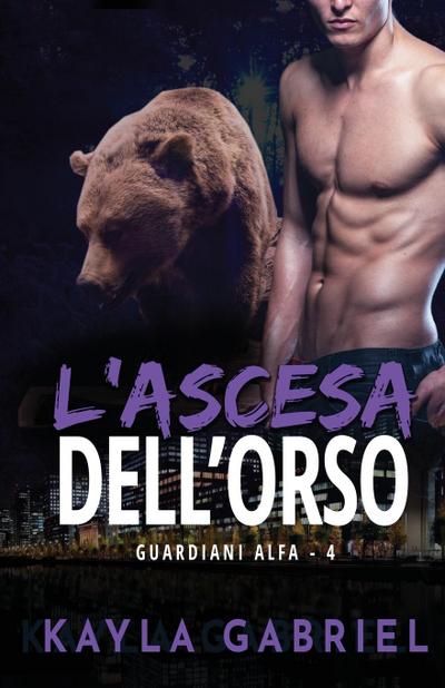 L’ascesa dell’orso