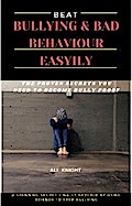 at Bullying and Bad Behavior Easily