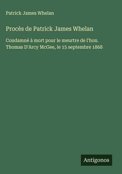 Procès de Patrick James Whelan