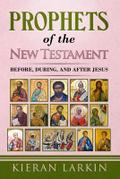 Prophets of the New Testament