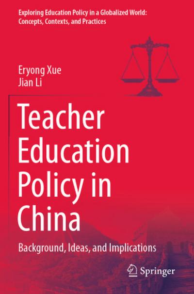 Teacher Education Policy in China