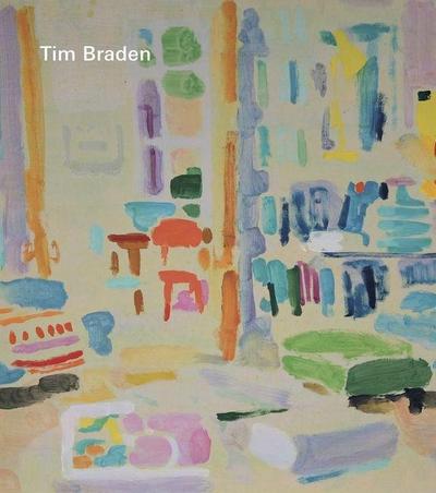 Tim Braden - I Can See All the Colours Now