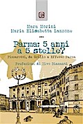 Parma: 5 anni a 5 stelle?