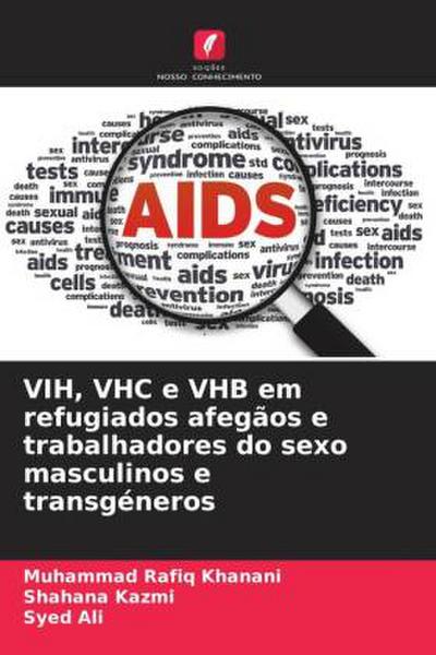 VIH, VHC e VHB em refugiados afegãos e trabalhadores do sexo masculinos e transgéneros