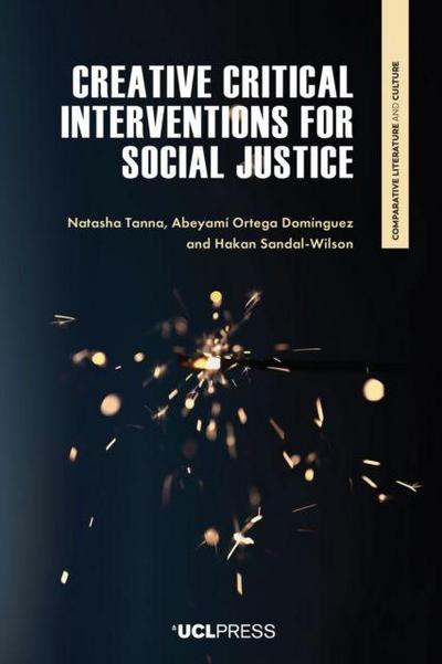 Creative Critical Interventions for Social Justice