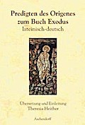 Origenes: Predigten zum Buch Exodus