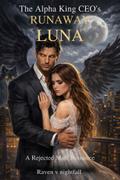 The Alpha King CEO’s Runaway Luna