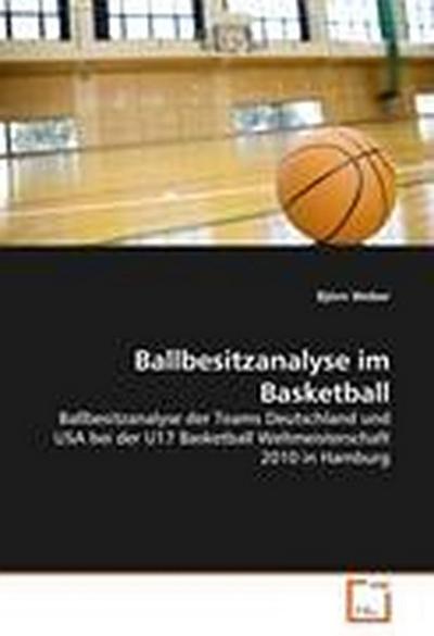 Ballbesitzanalyse im Basketball