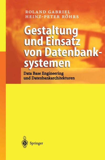 Gestaltung und Einsatz von Datenbanksystemen