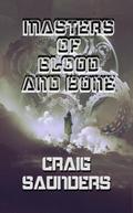 Masters of Blood and Bone