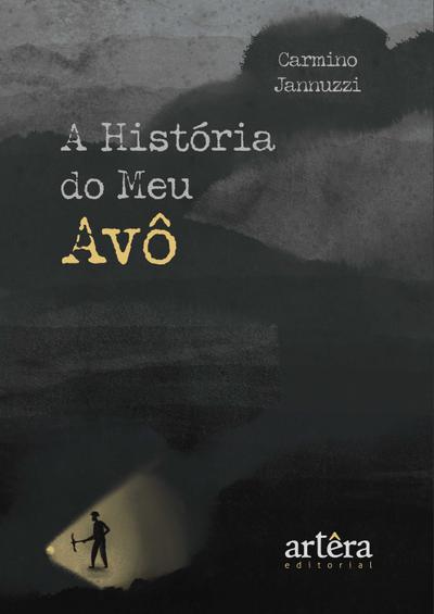 A História do Meu Avô