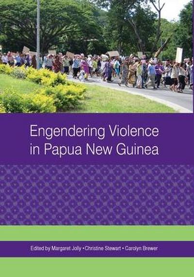 Engendering Violence in Papua New Guinea