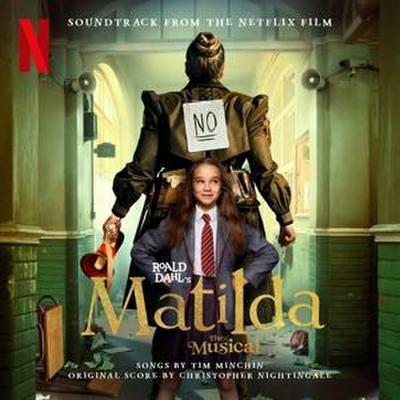 Roald Dahl’s Matilda The Musical (Soundtrack from the Netflix Film)