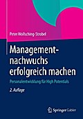 Managementnachwuchs erfolgreich machen