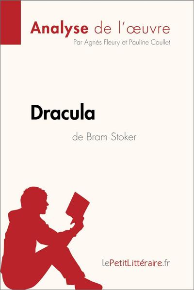 Dracula de Bram Stoker (Analyse de l’oeuvre)