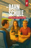 Die Bahnschule