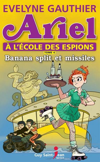 Ariel a l’ecole des espions, tome 4