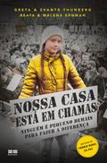 Nossa casa está em chamas