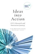 Ideas into Action: CCL’s Research and Innovation Journey