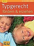 Typgerecht fördern & erziehen