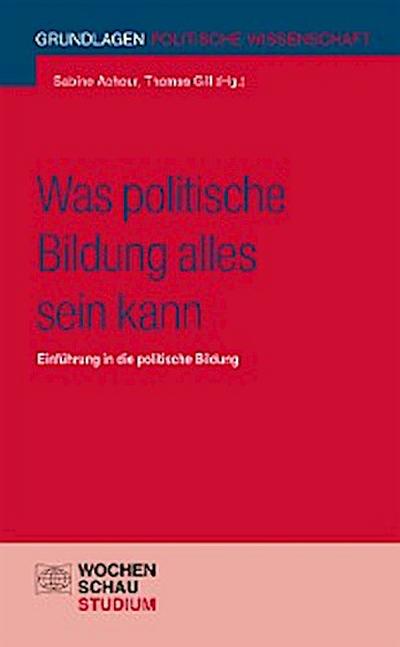 Was politische Bildung alles sein kann