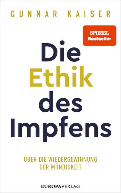 Kaiser,Ethik des Impfens
