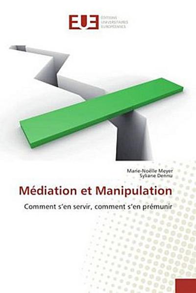 Médiation et Manipulation