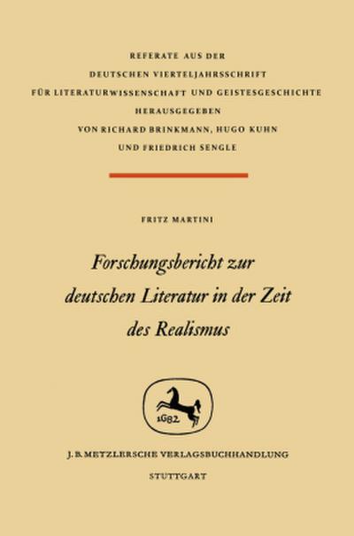 Forschungsbericht zur deutschen Literatur in nder Zeit des Realismus