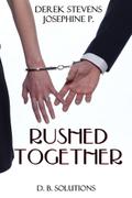 Rushed Together