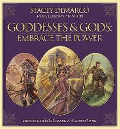 Goddesses & Gods: Embrace the Power