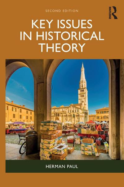 Key Issues in Historical Theory