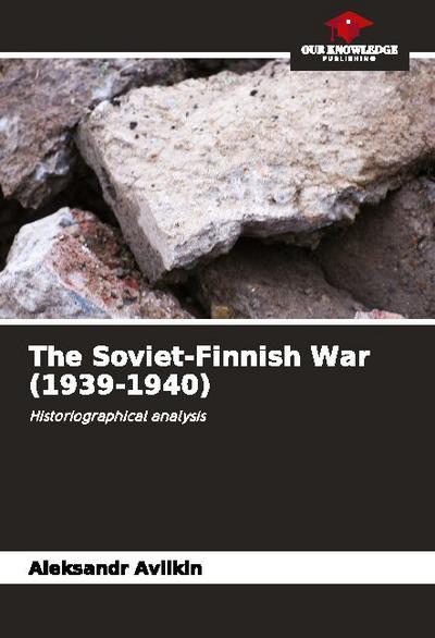 The Soviet-Finnish War (1939-1940)