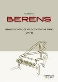Hermann Berens – Newest School of Velocity for Piano, Op.61