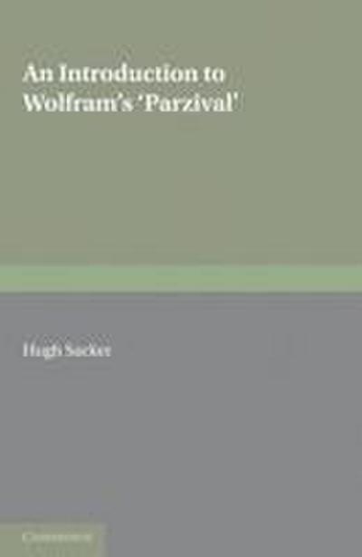 An Introduction to Wolframs ’Parzival’