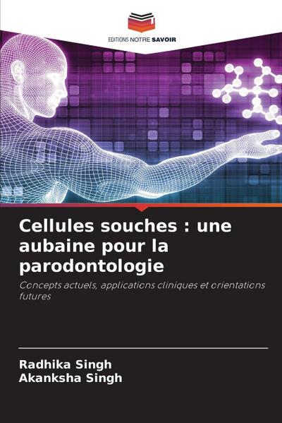 Cellules souches : une aubaine pour la parodontologie