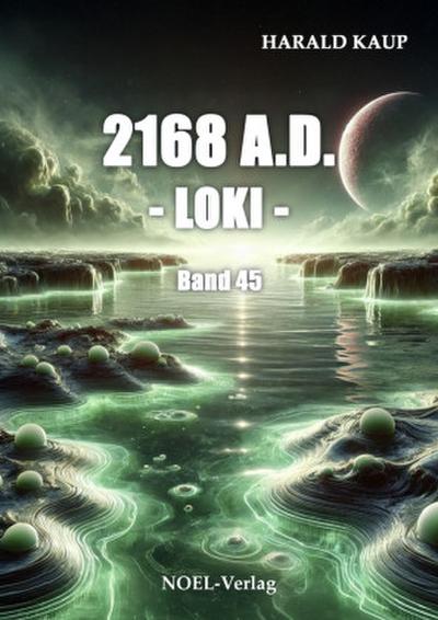 2168 A.D. - Loki