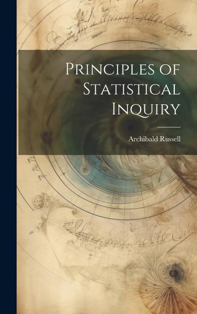 Principles of Statistical Inquiry