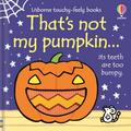 That’s Not My Pumpkin...