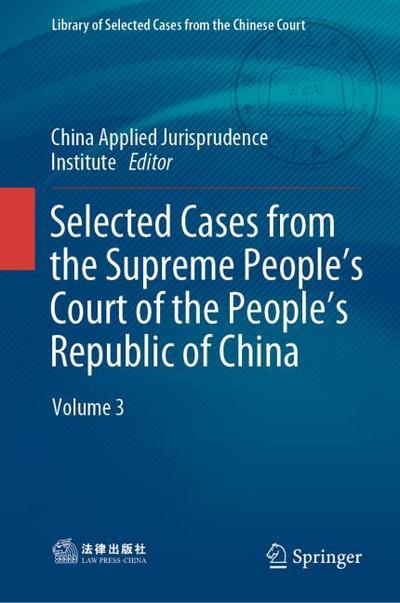 Selected Cases from the Supreme Peoples Court of the Peoples Republic of China