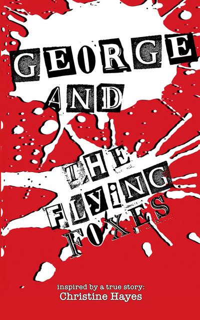 George and the Flying Foxes