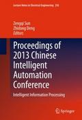 Proceedings of 2013 Chinese Intelligent Automation Conference