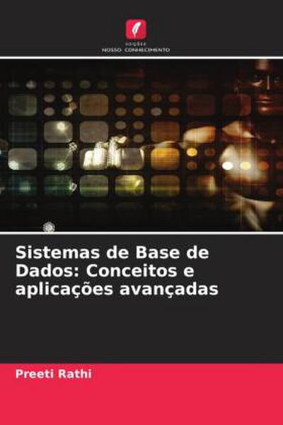 Sistemas de Base de Dados: Conceitos e aplicações avançadas