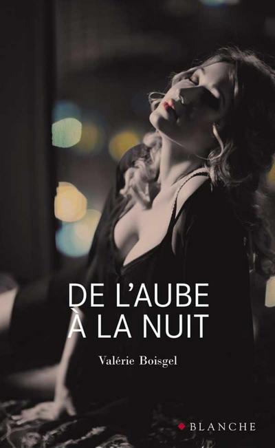 De l’aube à la nuit