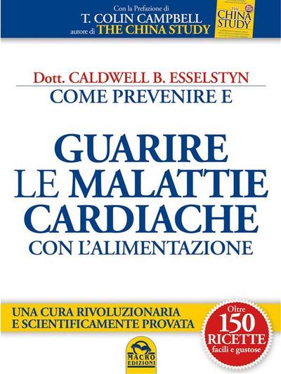 Come prevenire e guarire le malattie cardiache con l’alimentazione