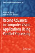 Recent Advances in Computer Vision Applications Using Parallel Processing